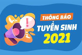 CẬP NHẬT THÔNG TIN TUYỂN SINH ĐH-CĐ NĂM 2021